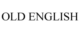 OLD ENGLISH trademark