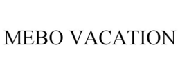 MEBO VACATION trademark