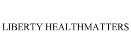 LIBERTY HEALTHMATTERS trademark