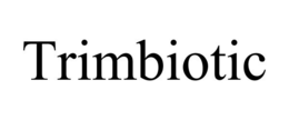 TRIMBIOTIC trademark