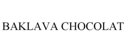 BAKLAVA CHOCOLAT trademark