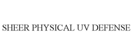SHEER PHYSICAL UV DEFENSE trademark