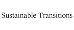 SUSTAINABLE TRANSITIONS trademark