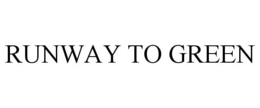 RUNWAY TO GREEN trademark
