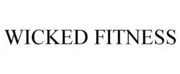 WICKED FITNESS trademark