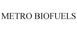 METRO BIOFUELS trademark