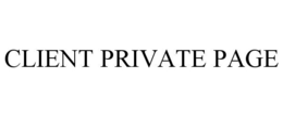 CLIENT PRIVATE PAGE trademark
