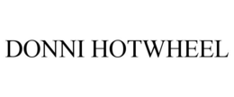 DONNI HOTWHEEL trademark