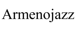ARMENOJAZZ trademark