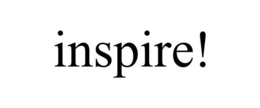 INSPIRE! trademark