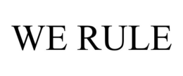 WE RULE trademark