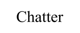 CHATTER trademark
