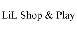 LIL SHOP & PLAY trademark