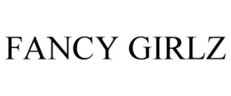 FANCY GIRLZ trademark