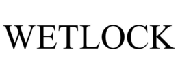 WETLOCK trademark