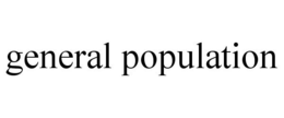 GENERAL POPULATION trademark
