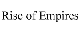 RISE OF EMPIRES trademark