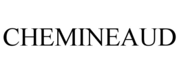CHEMINEAUD trademark