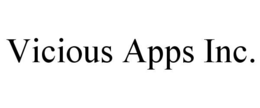 VICIOUS APPS INC. trademark