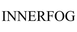 INNERFOG trademark