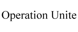 OPERATION UNITE trademark