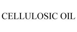 CELLULOSIC OIL trademark