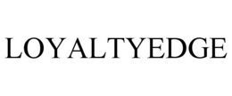 LOYALTYEDGE trademark