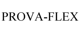 PROVA-FLEX trademark