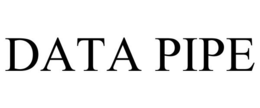 DATA PIPE trademark