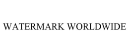WATERMARK WORLDWIDE trademark