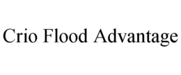 CRIO FLOOD ADVANTAGE trademark
