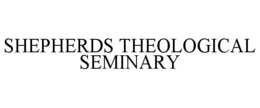 SHEPHERDS THEOLOGICAL SEMINARY trademark