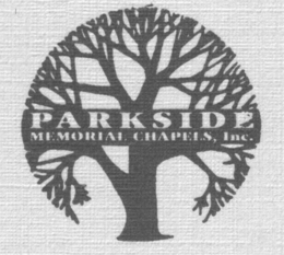 PARKSIDE MEMORIAL CHAPELS, INC. trademark