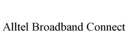ALLTEL BROADBAND CONNECT trademark