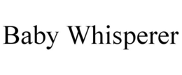 BABY WHISPERER trademark