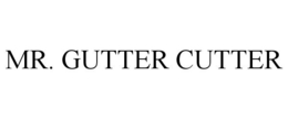 MR. GUTTER CUTTER trademark