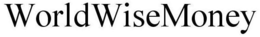 WORLDWISEMONEY trademark