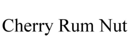 CHERRY RUM NUT trademark