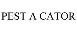 PEST A CATOR trademark