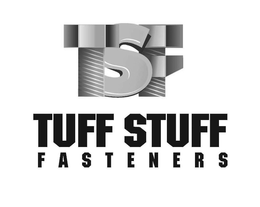 TSF TUFF STUFF FASTENERS trademark