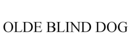 OLDE BLIND DOG trademark