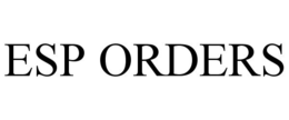 ESP ORDERS trademark