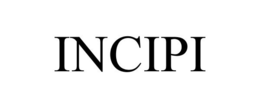 INCIPI trademark