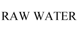 RAW WATER trademark