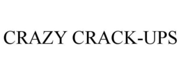 CRAZY CRACK-UPS trademark