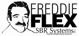 FREDDIE FLEX SBR SYSTEMS INC. PAVEMENT MAINTENANCE SOLUTIONS trademark