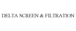 DELTA SCREEN & FILTRATION trademark
