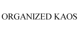 ORGANIZED KAOS trademark