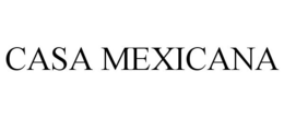 CASA MEXICANA trademark