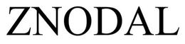 ZNODAL trademark